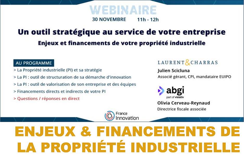 Lire la suite à propos de l’article [Webinaire] Enjeux et financements de la propriété industrielle