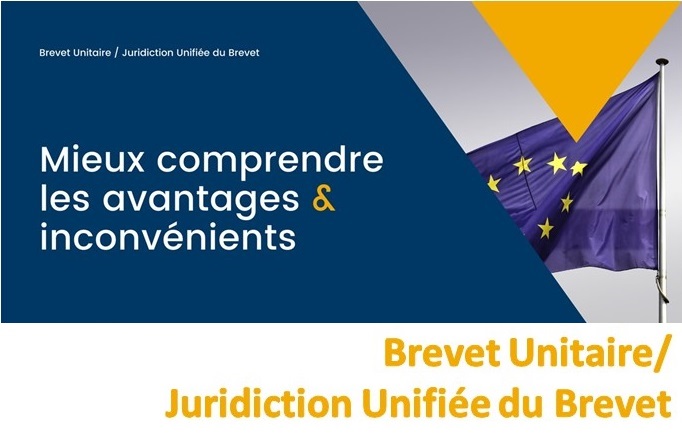 Brevet unitaire - Juridiction unifiée brevet - europe